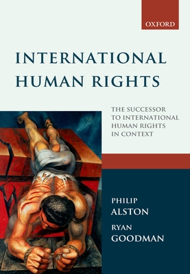 International Human Rights - Alston, Philip, and Goodman, Ryan