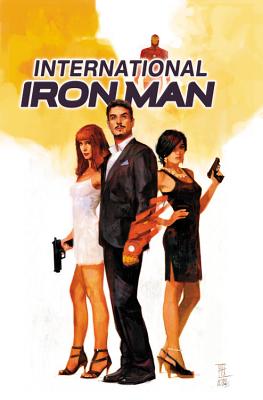 International Iron Man, Volume 1 - Bendis, Brian Michael (Text by)