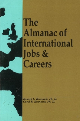 International Jobs Directory: 1001 Employers & Great Tips for Success - Krannich, Ronald L, Ph.D., and Krannich, Caryl Rae
