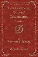 International Joints Commission: Proceedings (Classic Reprint)