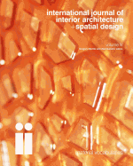 international journal of interior architecture + spatial design: Material Vocabularies (Volume 4)