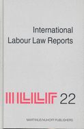 International Labour Law Reports, Volume 22