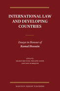 International Law and Developing Countries: Essays in Honour of Kamal Hossain