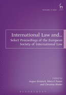 International Law And...: Select Proceedings of the European Society of International Law, Vol 5, 2014