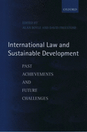International Law and Sustainable Development: Past Achievements and Future Challenges