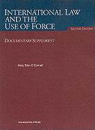 International Law and the Use of Force, Documentary Supplement