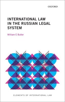 International Law in the Russian Legal System - Butler, William E.
