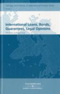 International Loans, Bonds, Guarantees and Legal Opinions - Wood, Philip R