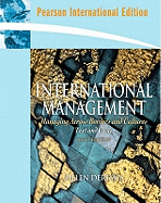 International Management: Managing Across Borders and Cultures: International Edition