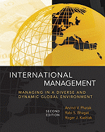 International Management: Managing in a Diverse and Dynamic Global Environment