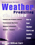 International Marine's Weather Predicting Simplified: How to Read Weather Charts and Satellite Images