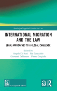 International Migration and the Law: Legal Approaches to a Global Challenge