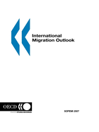 International Migration Outlook: SOPEMI - 2007 Edition