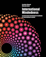 International Mindedness: A Professional Development Handbook for International Schools