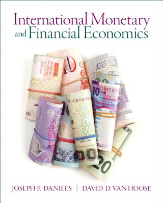 International Monetary and Financial Economics - Daniels, Joseph, and Vanhoose, David