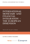 International Monetary and Financial Integration the European Dimension