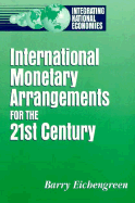 International Monetary Arrangements for the 21st Century - Eichengreen, Barry