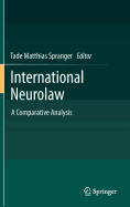 International Neurolaw: A Comparative Analysis