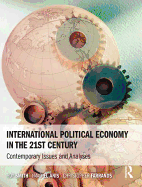 International Political Economy in the 21st Century: Contemporary Issues and Analyses