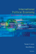 International Political Economy: The Struggle for Power and Wealth - Lairson, Thomas D, and Skidmore, David, and Tatom, David