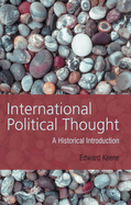 International Political Thought: An Historical Introduction