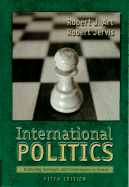 International Politics: Enduring Concepts and Contemporary Issues