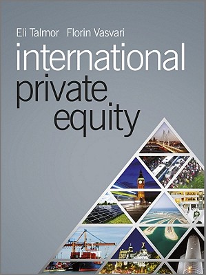 International Private Equity - Talmor, Eli, and Vasvari, Florin