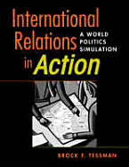 International Relations in Action: A World Politics Simulation