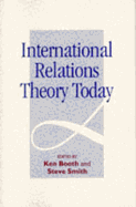 International Relations Theory Today