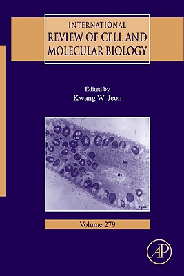 International Review of Cell and Molecular Biology: Volume 279 - Jeon, Kwang W (Editor)