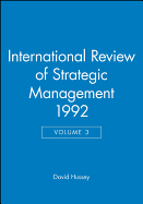 International Review of Strategic Management 1992, Volume 3