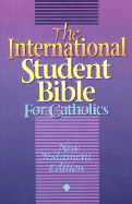 International Student Bible for Catholics
