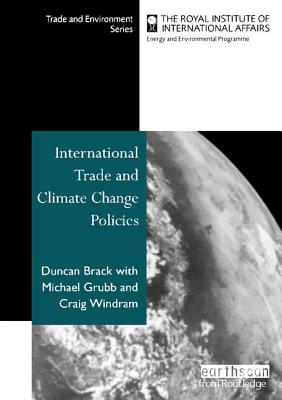 International Trade and Climate Change Policies - Brack, Duncan (Editor)