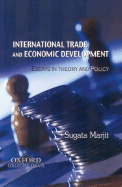International Trade and Economic Development Essays in Theory and Policy