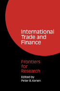 International Trade and Finance: Frontiers for Research