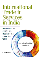 International Trade in Services in India: Implications for Growth and Inequality in a Globalizing World