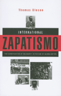 International Zapatismo: The Construction of Solidarity in the Age of Globalization