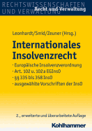 Internationales Insolvenzrecht: Europaische Insolvenzverordnung, Art. 102 U. 102a Eginso, 335 Bis 358 Inso, Ausgewahlte Vorschriften Der Inso