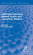 Internationalization, Market Power and Consumer Welfare