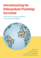 Internationalizing the Undergraduate Psychology Curriculum: Practical Lessons Learned at Home and Abroad