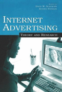 Internet Advertising: Theory and Research - Rodgers, Shelly (Editor), and Thorson, Esther (Editor)