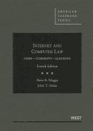 Internet and Computer Law, Cases, Comments, Questions, 4th