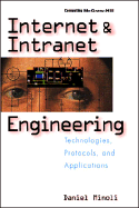 Internet and Intranet Engineering: Technologies, Protocols, and Applications