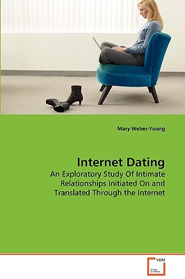 Internet Dating - Weber-Young, Mary