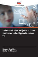 Internet des objets: Une maison intelligente sans fil