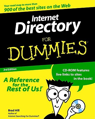 Internet Directory for Dummies - Hill, Brad
