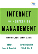 Internet Management for Nonprofits: Strategies, Tools and Trade Secrets