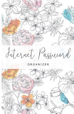 Internet Password Organizer: Never Forget A Password Again! 5.5" x 8.5" Watercolor Pink Flowers And Blue Bird Design, Small Password Organizer With Tabbed Large Alphabet, Pocket-Size Over 220 Record User And Password - And Scott, Ellie