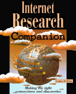 Internet Research Companion - Que Education & Training, and McKim, Geoffrey