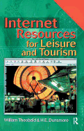 Internet Resources for Leisure and Tourism